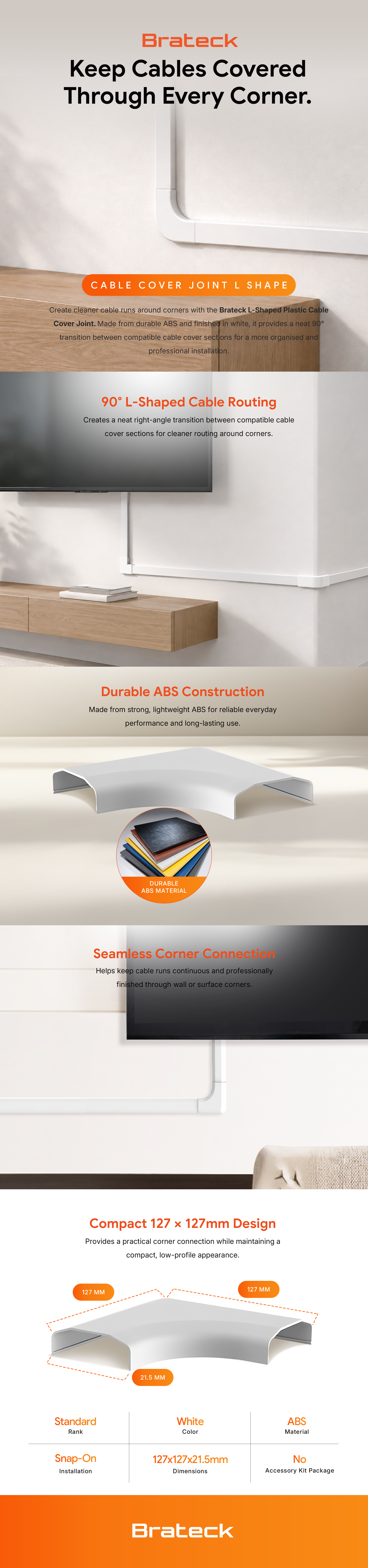 Brateck Plastic Cable Cover Joint L Shape Material:ABS Dimensions 127x127x21.5mm - White feature highlights